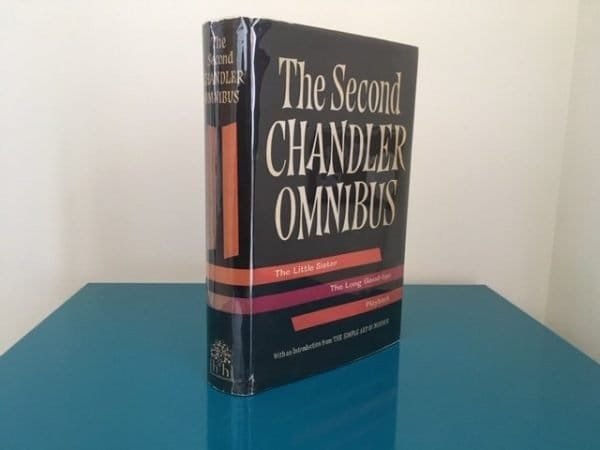 The Second Chandler Omnibus: The Little Sister; The Long Good-bye; Payback; The Simple Art of Murder