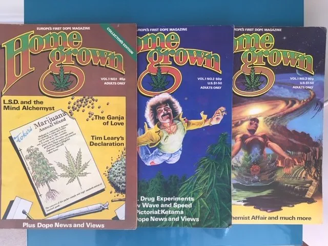Homegrown: Europe's First Dope Magazine. Vol.1/ No.1 (June 1977); Vol.1/ No.2 (December 1977); Vol.1/ No.3 (Summer 1978)