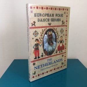 European Folk Dance Series: The Netherlands