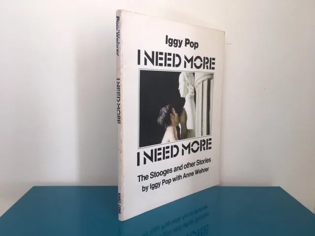 I Need More: The Stooges and Other Stories