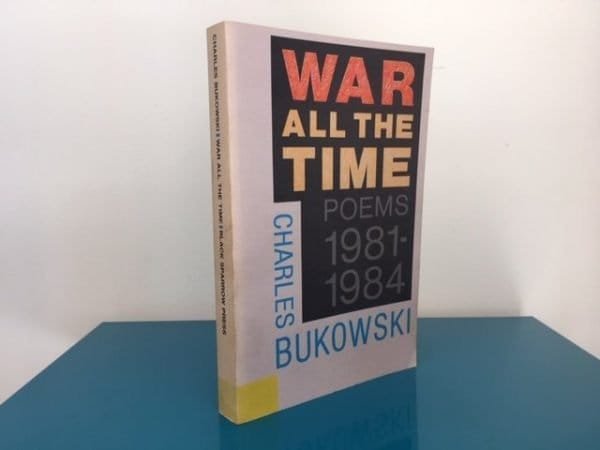 War all the Time. Poems 1981-1984