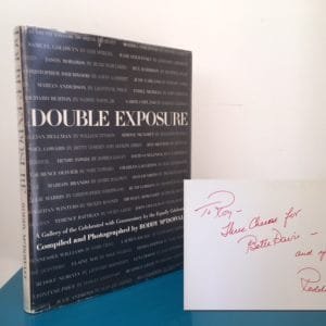 Double Exposure. A Gallery of the Celebrated with Commentary by the Equally Celebrated.
