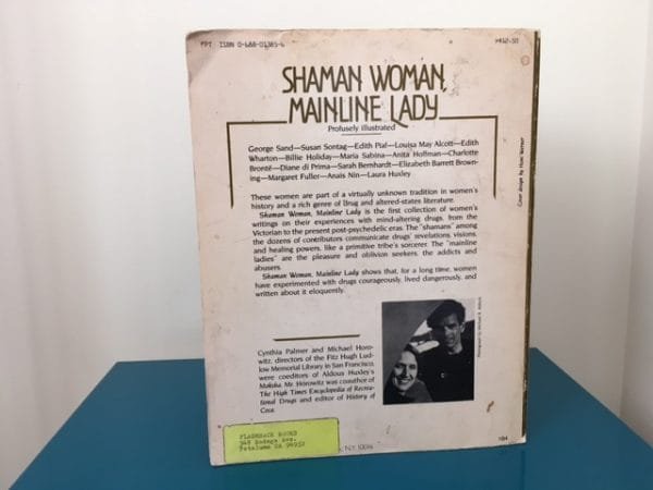 Shaman Woman, Mainline Lady: Women's Writings on the Drug Experience - Image 2