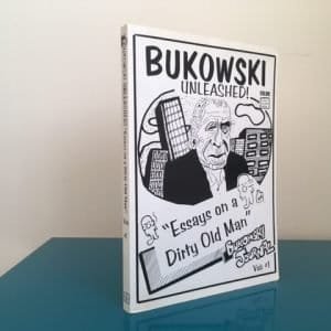 Bukowski Unleashed! (Bukowski Journal Vol.1)