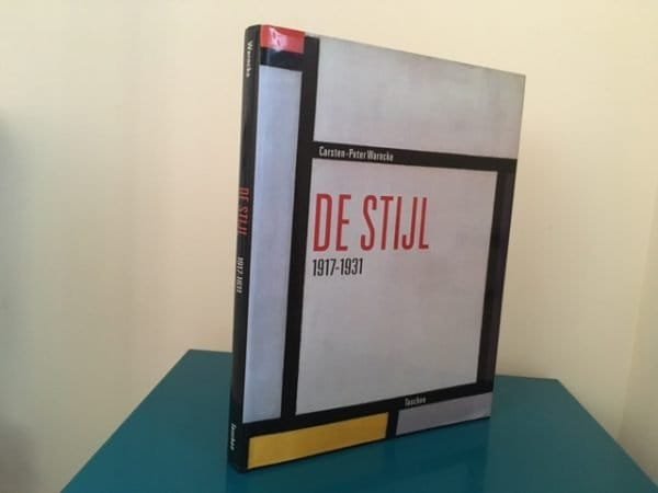 The Ideal as Art. De Stijl 1917-1931