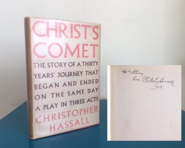 Christ's Comet. The Story of a Thirty Years' Journey that Began and Ended on the Same Day. A Play in Three Acts