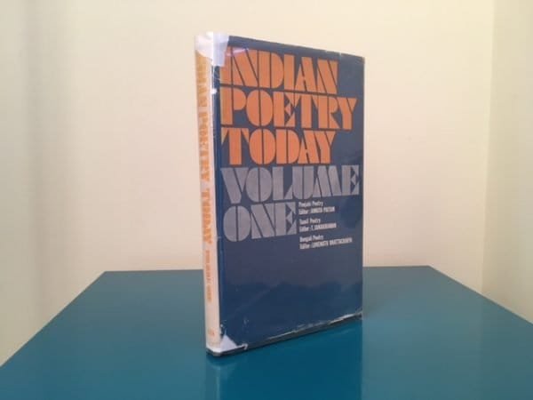 Indian Poetry Today. Volume one: Punjabi Poetry, Tamil Poetry, Bengali Poetry