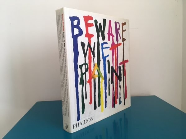 Beware Wet Paint: Designs by Alan Fletcher