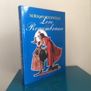 Norman Rockwell's Love and Remembrance