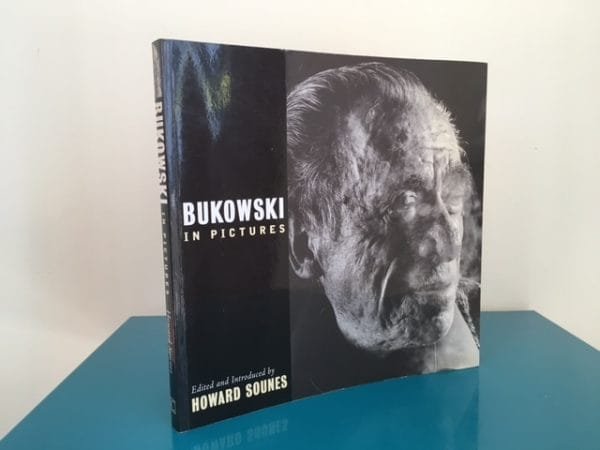 Bukowski In Pictures
