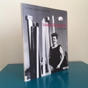 Louise Bourgeois: Life as Art