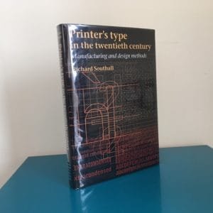 Printer's Type in the Twentieth Century: Manufacturing and Design Methods
