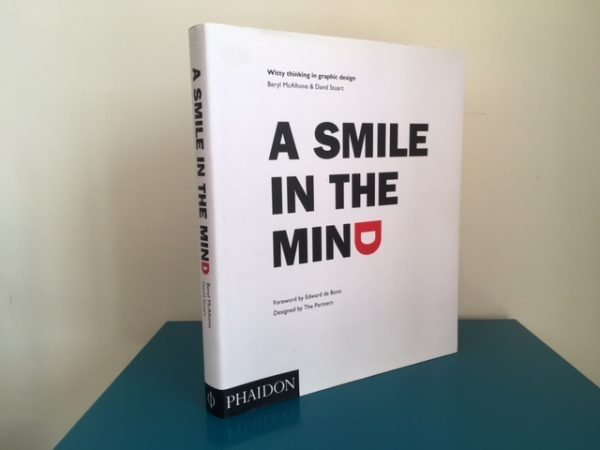 A Smile in the Mind: Witty Thinking in Graphic Design