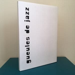 Gueules de Jazz ["Jazz Faces"]