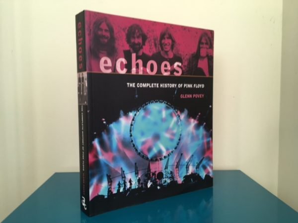 Echoes: The Complete History of Pink Floyd