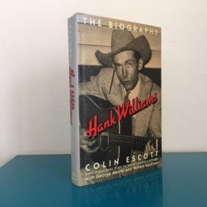 Hank Williams: The Biography