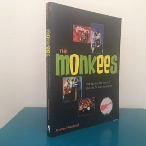 The Monkees: The Day-by-Day Story of the 60s TV Pop Sensation