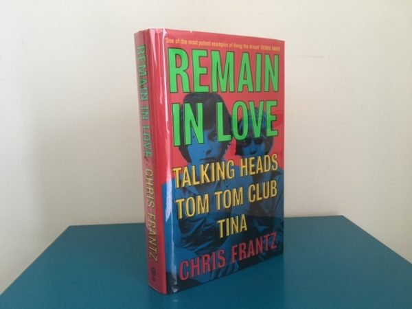 Remain in Love. Talking Heads, Tom Tom Club, Tina