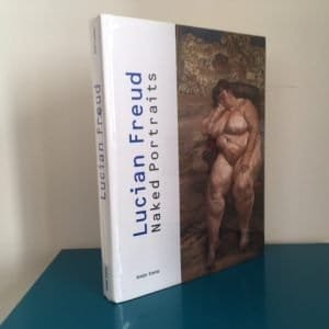 Lucian Freud. Naked Portraits: Works from the 1940s to the 1990s