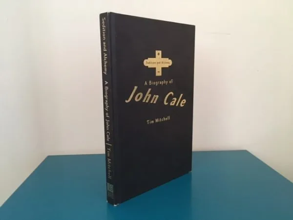 Sedition and Alchemy: A Biography of John Cale (SIGNED LIMITED EDITION) - Image 2