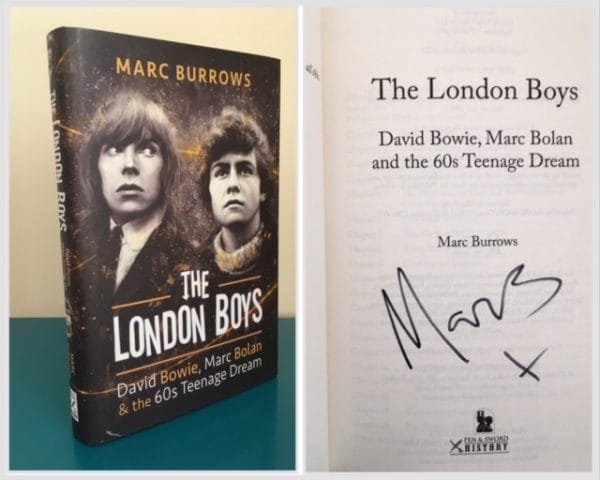The London Boys: David Bowie, Marc Bolan and the 60s Teenage Dream (SIGNED COPY)