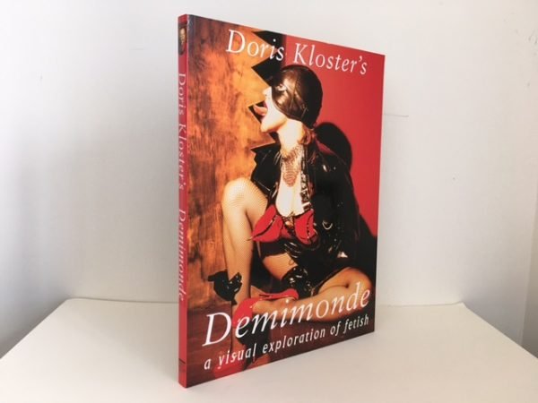 Doris Kloster's Demimonde: A Visual Exploration of Fetish