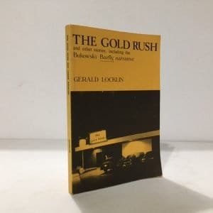 The Gold Rush and Other Stories, Including the Bukowski Barfly Narrative