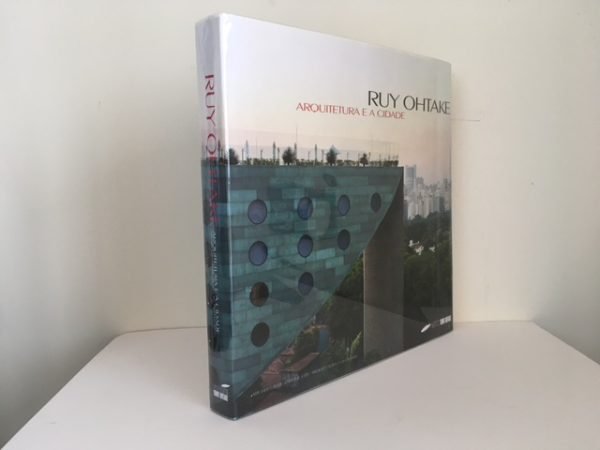 Ruy Ohtake: Architecture and the City