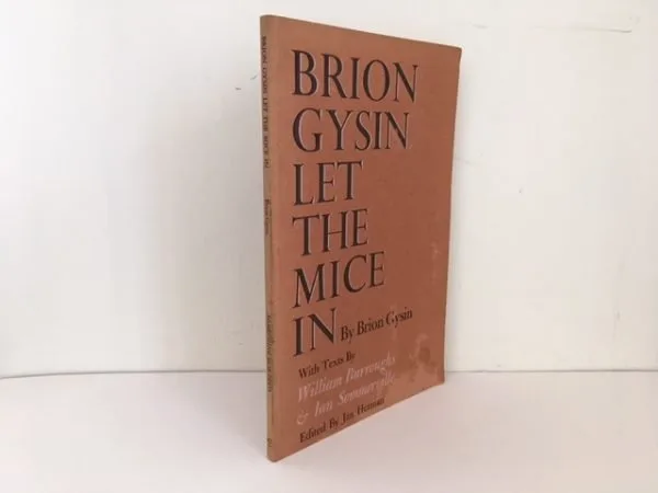Brion Gysin Let The Mice In