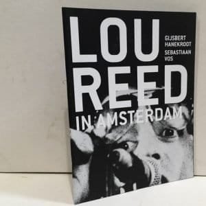 Lou Reed in Amsterdam