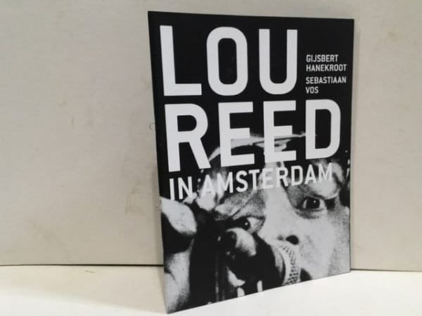 Lou Reed in Amsterdam