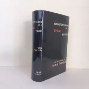 Confessions of a Spent Youth