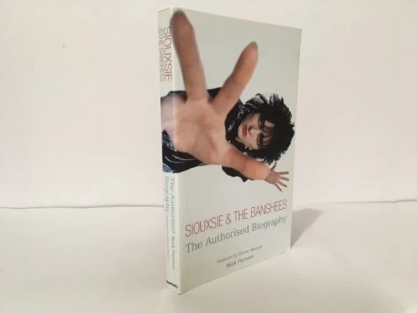 Siouxsie & the Banshees: The Authorised Biography