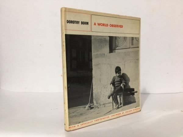 Dorothy Bohm: A World Observed