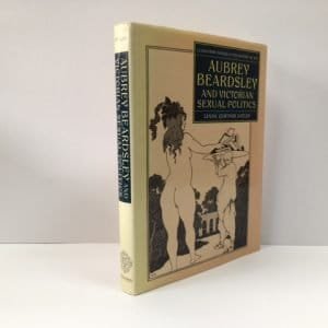 Aubrey Beardsley and Victorian Sexual Politics