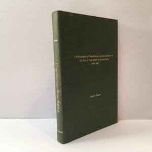 A Bibliography of Unauthorised American Editions of the Tale of Peter Rabbit by Beatrix Potter 1904-1980