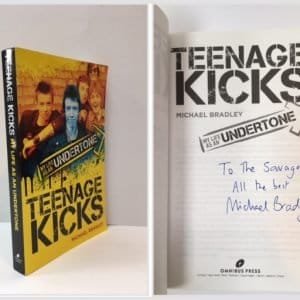 Teenage Kicks: My Life as an Undertone
