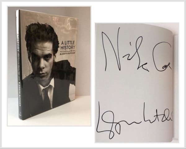 A Little History: Photographs of Nick Cave and Cohorts 1981 - 2013 (SIGNED)