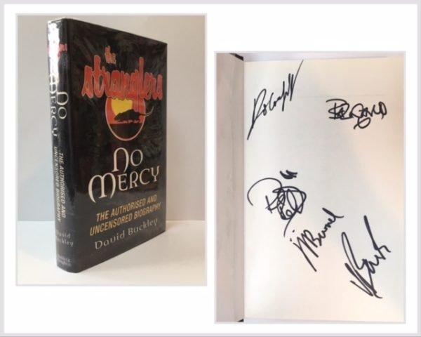 No Mercy: Authorized and Uncensored Biography of the Stranglers