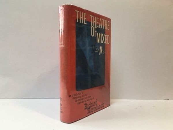 The Theatre of Mixed Means: