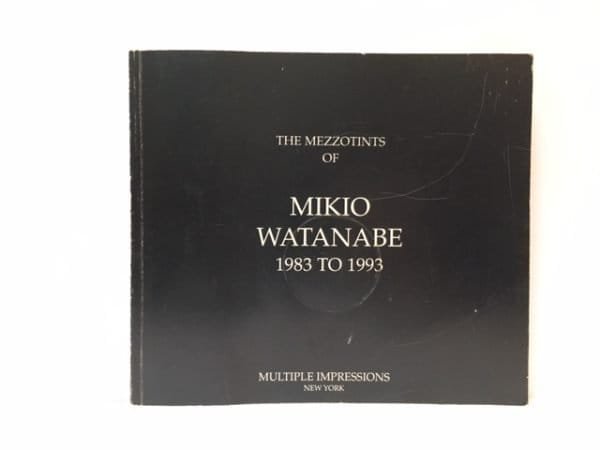 The Mezzotints of Mikio Watanabe 1983 to 1993