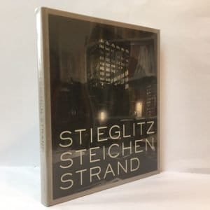 Stieglitz, Steichen, Strand: Masterworks from The Metropolitan Museum of Art