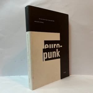 Europunk: TheVisual Culture of Punk in Europe [1976-19801]