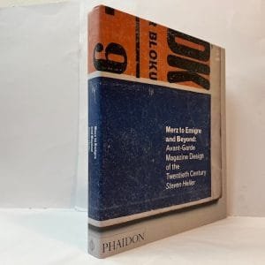Merz to Emigré and Beyond: Avant-Garde Magazine Design of the Twentieth Century