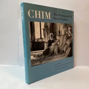 Chim: The Photographs of David Seymour