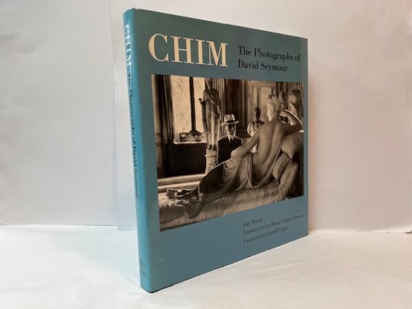 Chim: The Photographs of David Seymour