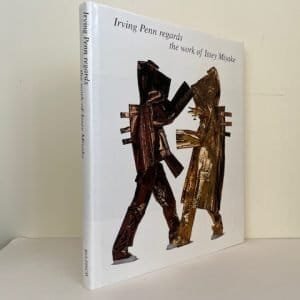 Irving Penn Regards the Work of Issey Miyake. Photographs 1975-1998
