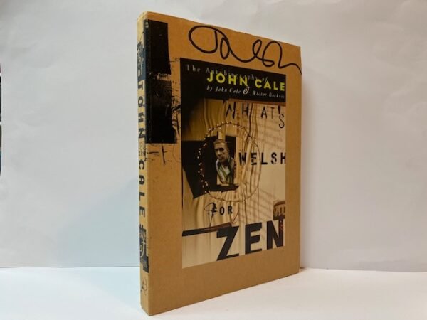 What's Welsh for Zen? The Autobiography of John Cale