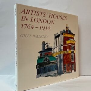 Artists' Houses in London, 1764-1914