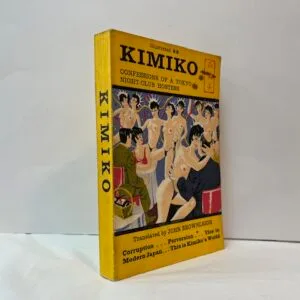 Kimiko: Confessions of a Tokyo Night-Club Hostess